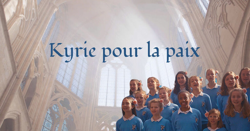 Chant : « Kyrie pour la paix »